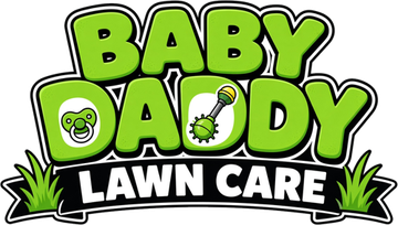 Baby Daddy Lawn Care